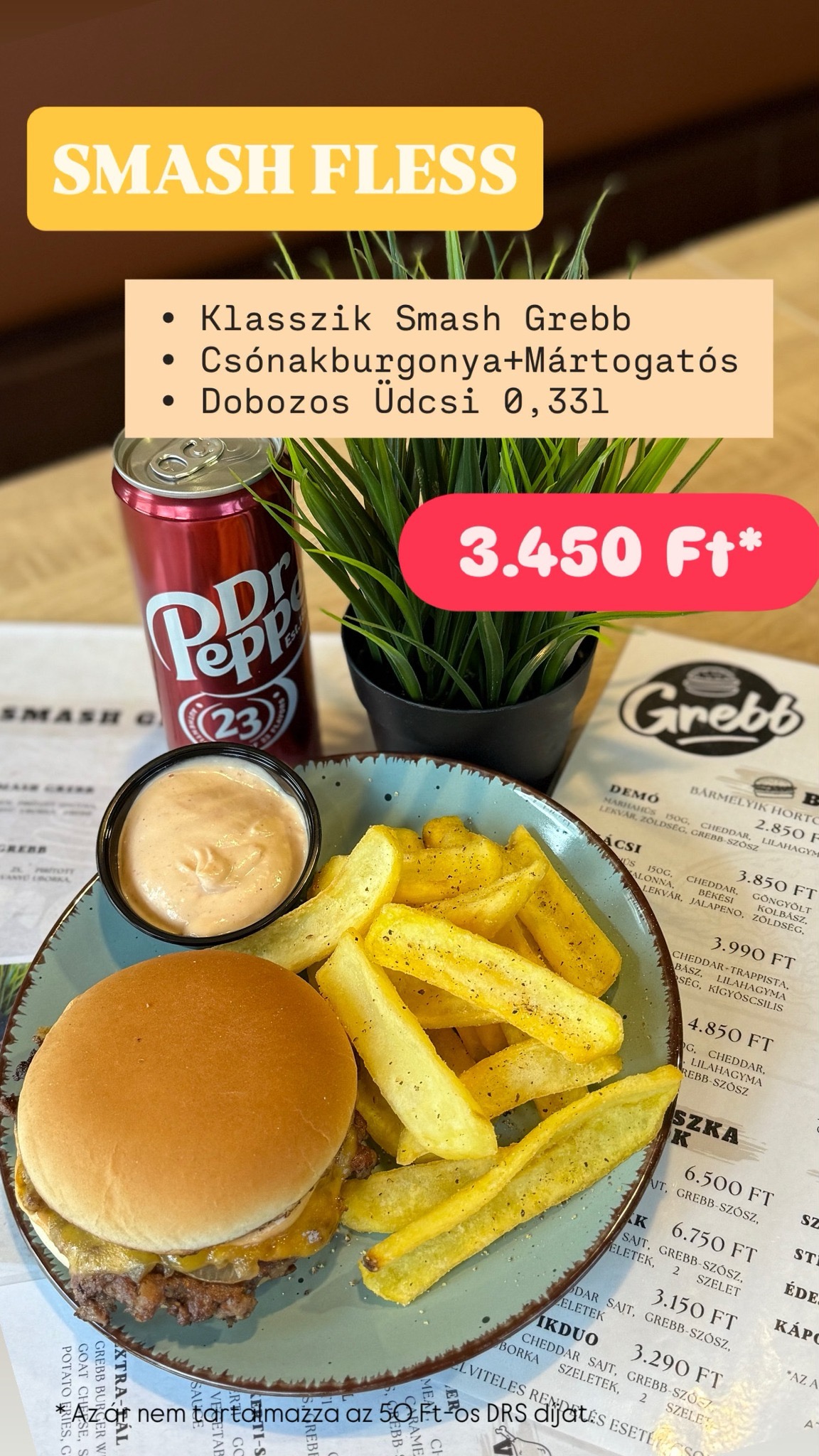Smash Fless menü Smash Grebb burgerrel, csónakburgonyával, mártogatóssal és 0,33 literes üdítővel
